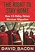 The Right to Stay Home: How US Policy Drives Mexican Migration