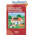 L'�nergie solaire et photovolta�que pour le particulier