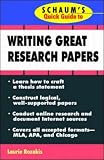 Schaum`s Quick Guide to Writing Great Research Papers (Quick Guides)