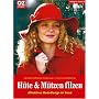 H�te und M�tzen filzen. Design & fashion: Attraktives Mode-Design im Trend