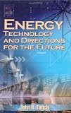 Energy Technology and Directions for the Future