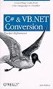 C# & VB.NET Conversion Pocket Reference