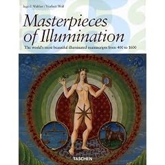 Masterpeices of Illumination: Codices Illustres: The World's Most Famous Manuscripts 400 To 1600