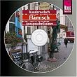 Fl�misch. Wort f�r Wort. Das Niederl�ndisch Belgiens: Fl�misch Wort f�r Wort. Kauderwelsch AusspracheTrainer. CD