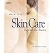 Skin Care: Beyond the Basics