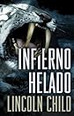 Infierno helado / Terminal Freeze (Spanish Edition)