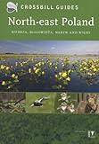 North-east Poland : Biebrza, Bialowieza and Wigry