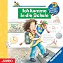 Wieso? Weshalb? Warum? Ich komme in die Schule. CD