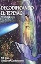 Decodificando el Tepeyac