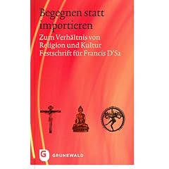 Begegnen statt importieren: Zum Verh�ltnis von Religion und Kultur