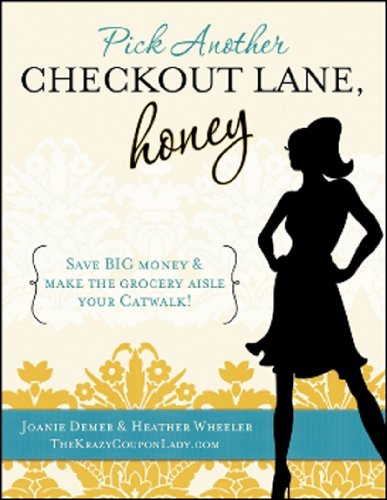 Pick Another Checkout Lane, Honey: Save Big Money 