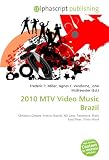 2010 MTV Video Music Brazil: Christian Chávez, Fresno (band), NX Zero, Paramore, Black Eyed Peas, Tokio Hotel