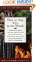 How to Stay Alive in the Woods: A Complete Guide to Food, Shelter, and Self-Preservation That Makes Starvation in the Wilderness Next to Impossible