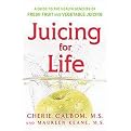 Juicing for Life (Paperback)