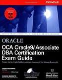  : Oca Oracle9i Associate DBA Certification Exam Guide with CDROM