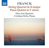 Franck: String Quartet/ Piano Quintet (String Quartet in D Major/ Piano Quintet In F Minor)