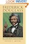 Frederick Douglass: Race and the Rebirth of American Liberalism (American Political Thought (University of Kansas))