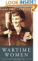 Wartime Women: A Mass Observation Anthology: A Mass-observation Anthology of Women's Writings, 1937-1945 (Women In History)