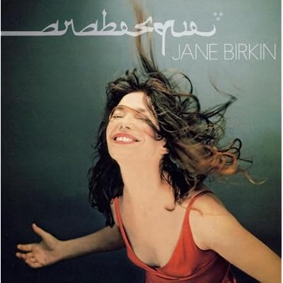 Jane Birkin - 2002 - Arabesque