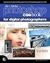 The Adobe Photoshop CS6 Book for Digital Photographers (Voices That Matter)