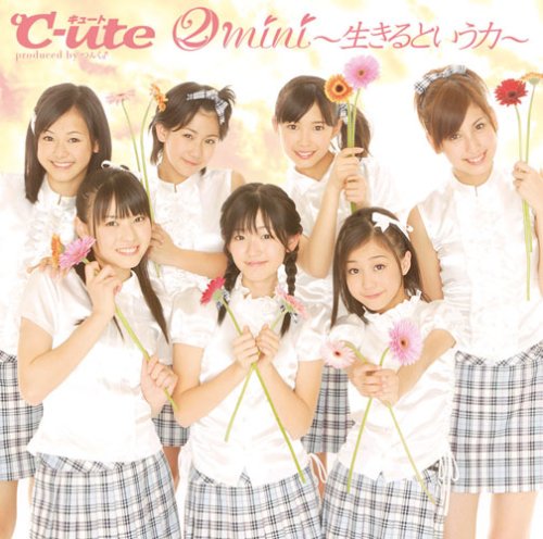 ℃-ute｜2mini ~生きるという力~ (初回限定盤)(DVD付)