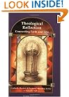 Theological Reflection: Connecting Faith and Life (Catholic Basics: A Pastoral Ministry Series)