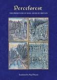 Perceforest : the prehistory of King Arthur's Britain