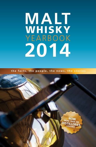 malt whisky yearbook 2014 the facts the people the news the stories
