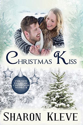 Christmas Kiss (Forever Christmas Book 2)