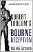 Robert Ludlum's The Bourne Deception