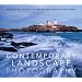Contemporary Landscape Photography: Professional Techniques for Capturing Spectacular Settings