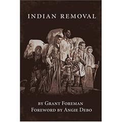 India's Removal: Emigration of the Five Civilized Tribes of Indians