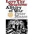 Love Thy Neighbor: A Story of War