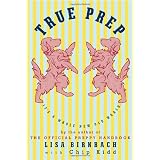True Prep: It's a Whole New Old World