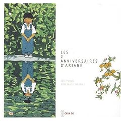 Les 2 anniversaires d'Ariane