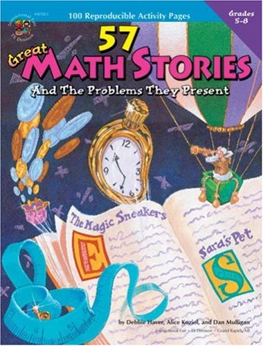 The 100+ Series 57 Great Math Stories and the Problems They Present
