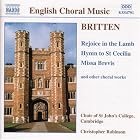 Britten: Rejoice in the Lamb, etc by Malcolm Green, Reuben Thomas, Benjamin Britten, Iain Farrington, and Jonathan Bungard