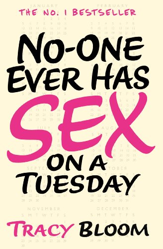 no one ever has sex on a tuesday