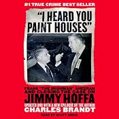 I Heard You Paint Houses: Frank 