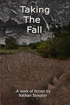 Click to Download Free Kindle Book -> Taking the Fall