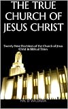 The True Church of Jesus Christ