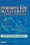 Environmental waste management : a European perspective