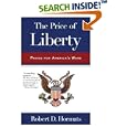 The Price of Liberty: Paying for America's Wars from the Revolution to the War on Terror