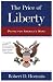 The Price of Liberty: Paying for America's Wars from the Revolution to the War on Terror