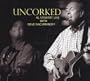 Uncorked Al Sterwart Live