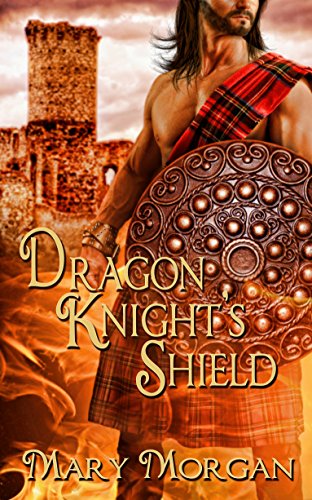 Dragon Knight's Shield (Order of the Dragon Knights Book 4)