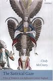 Image of The Satirical Gaze: Prints of Women in Late Eighteenth-Century England (Oxford Historical Monographs)