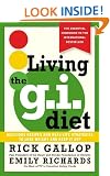 Living the G.I. Diet: Delicious Recipes and Real-Life Strategies to Lose Weight and Keep It Off
