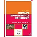 UHMWPE Biomaterials Handbook (Ultra-High Molecular Weight Polyethylene in Total Joint Replacement and Medical Devices) (Hardcover)