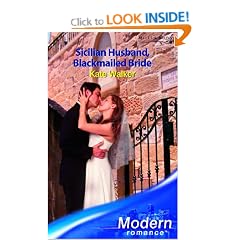 Sicilian Husband, Blackmailed Bride (Modern Romance) (Mills & Boon Modern)